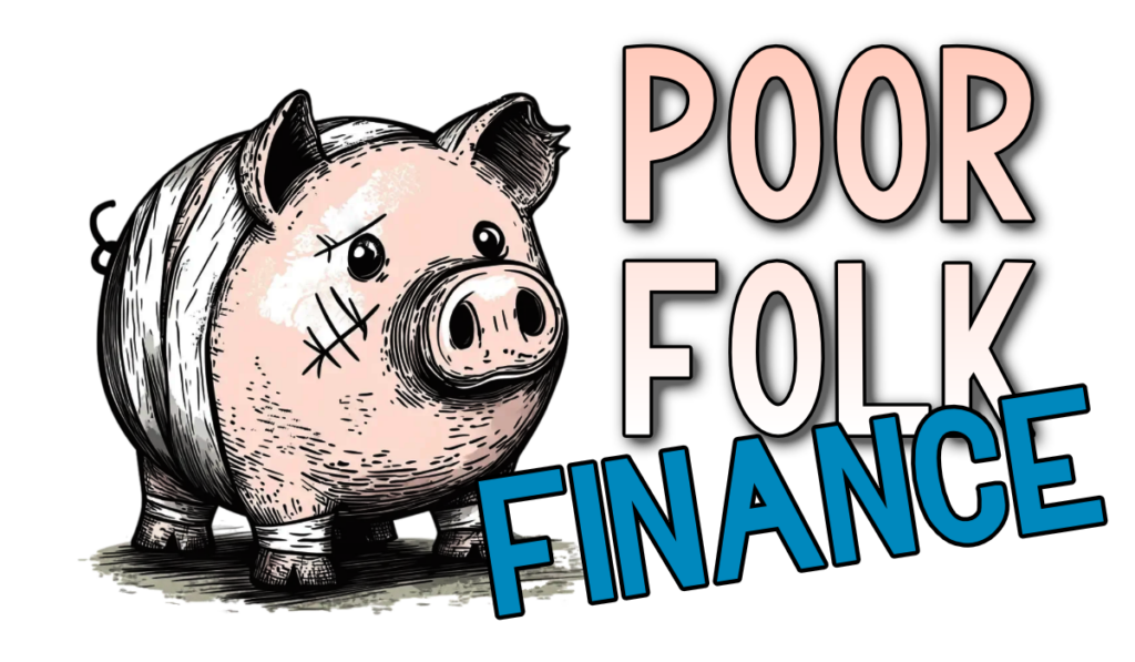 Poor Folk Finance