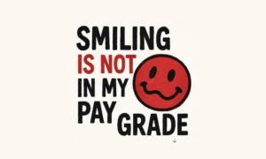 Above My Pay Grade